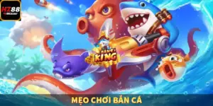 Mẹo Chơi Bắn Cá