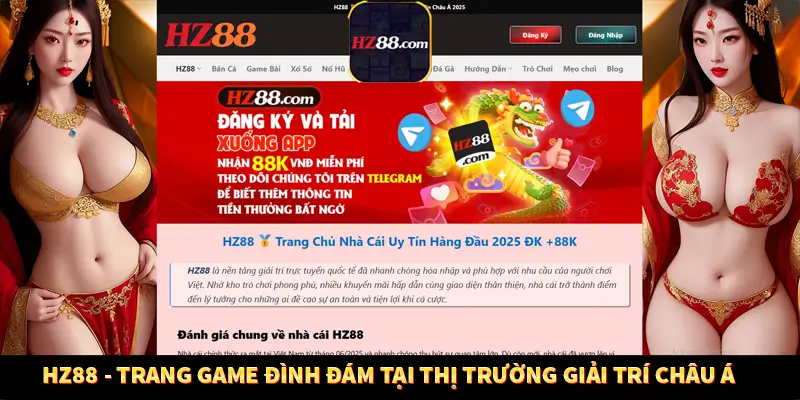HZ88 ⭐ HZ88.COM Trang Chủ Casino Nhà Cái Uy Tín Hàng Đầu VN 28 HZ88 - Trang Game Đình Đám Tại Thị Trường Giải Trí Châu Á