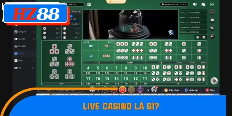 Live Casino là gì? Live Casino là gì?