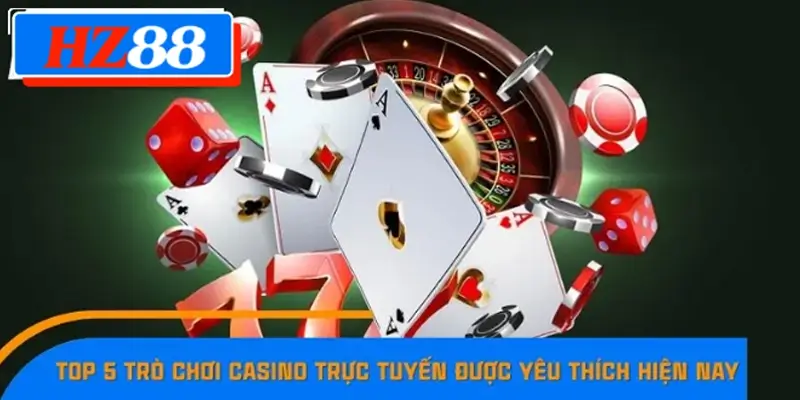 Top 5 trò chơi casino trực tuyến được yêu thích hiện nay Top 5 trò chơi casino trực tuyến được yêu thích hiện nay